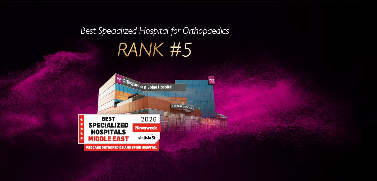 Sheikh Zayed Road - Medcare Orthopaedics and Spine Hospital